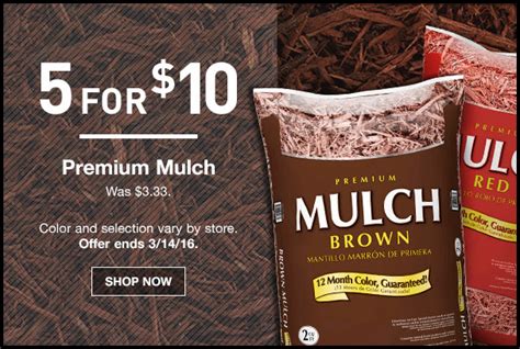 in Brown, Black or Red - $2 through April 10th only (limit 60 bags per customer) More. . Lowes mulch sale 5 for 10 2022 dates